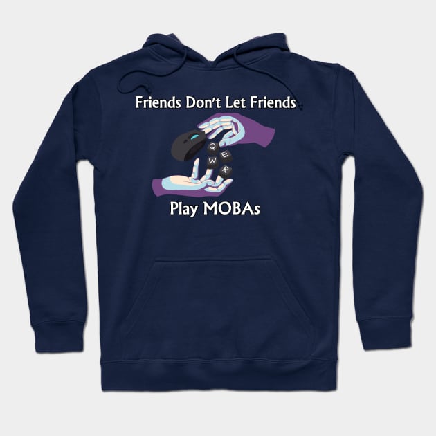 MOBA PSA Hoodie by ParadigmPizza